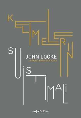 Kelimelerin Suistimali - John Locke - Tefrika Yayınları