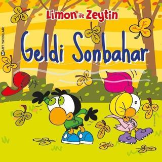 Limon ile Zeytin-Geldi Sonbahar - Salih Memecan - Mart Yayınları