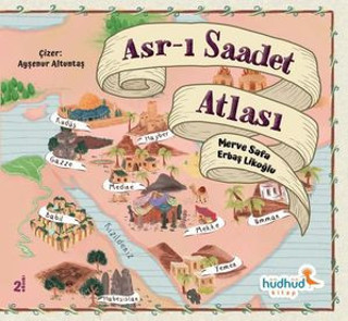 Asr-I Saadet Atlası - E-Kitap - Hüdhüd Kitap