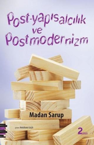 Post-yapısalcılık ve Postmodernizm - Madan Sarup - Pharmakon Kitap