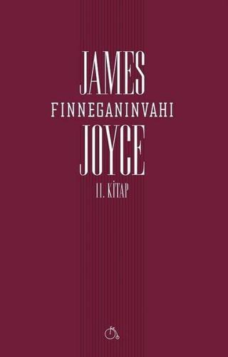 Finneganın Vahı 2. Kitap - James Joyce - Aylak Adam