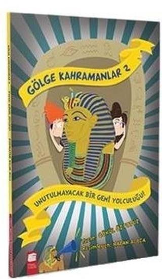 Gölge Kahramanları 2-Unutulmayacak Bir Gemi Yolculuğu - Gönül Öztopuz - Final Kültür Sanat Yayınları