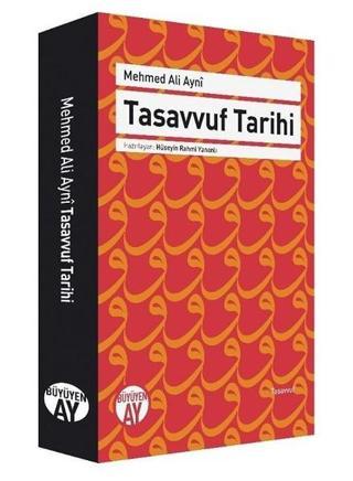 Tasavvuf Tarihi - Ali Ayni - Büyüyenay Yayınları
