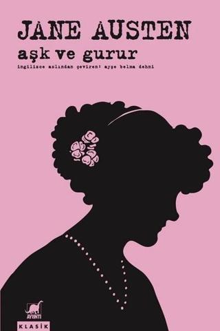 Aşk ve Gurur - Jane Austen - Ayrıntı Yayınları