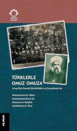 Türklerle Omuz Omuza - Muhammed Kürd Ali - Klasik Yayınları