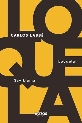 Loquela-Sayıklama - Carlos Labbe - Notos