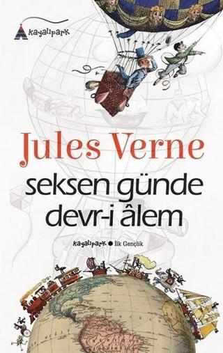 Seksen Günde Devr-i Alem - Jules Verne - Kayalıpark Genç