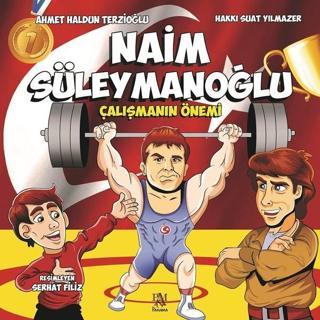 Naim Süleymanoğlu-Çalışmanın Önemi - Hakkı Suat Yılmazer - Panama Yayıncılık