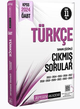2024 KPSS ÖABT Türkçe Tamamı Çözümlü Çıkmış Sorular - Pegem Akademi Yayıncılık