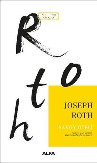 Savoy Oteli - Joseph Roth - Alfa Yayıncılık