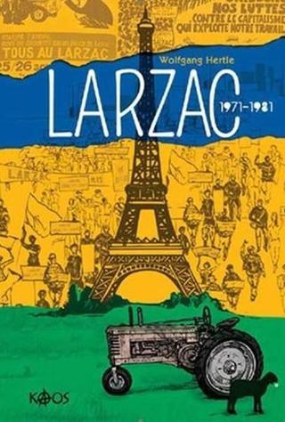 Larzac 1971-1981 - Wolfgang Hertle - Kaos Yayınları