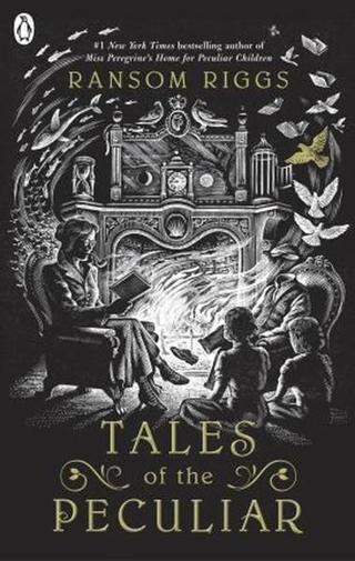 Tales of the Peculiar - Ransom Riggs - Penguin