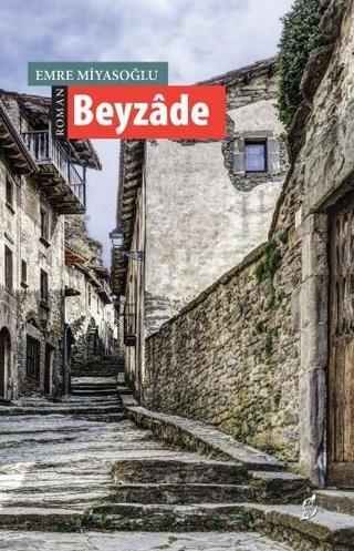 Beyzade - Emre Miyasoğlu - Okur Kitaplığı