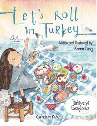 Türkiye'yi Geziyoruz-Let's Roll in Turkey - Karen Fung - Kumdan Kale