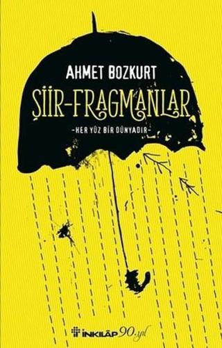 Şiir-Fragmanlar - Ahmet Bozkurt - İnkılap Kitabevi Yayınevi