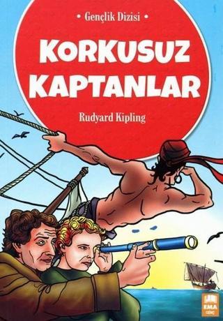 Korkusuz Kaptanlar-Gençlik Dizisi - Rudyard Kipling - Ema Genç