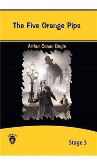 The Five Orange Pips İngilizce Hikaye Stage 3 - Sir Arthur Conan Doyle - Dorlion Yayınevi