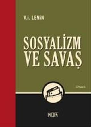 Sosyalizm ve Savaş - I. Lenin - Kor Kitap
