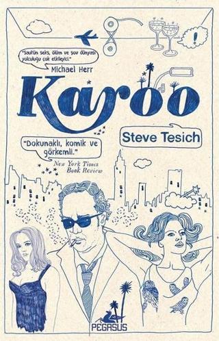 Karoo - Steve Tesich - Pegasus Yayınevi