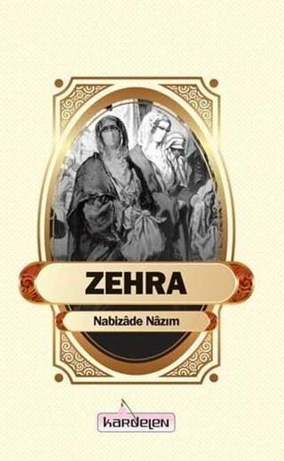 Zehra - Nabizade Nazım - Kardelen Yayınları