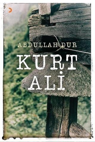 Kurt Ali - Abdullah Dur - Cinius Yayınevi