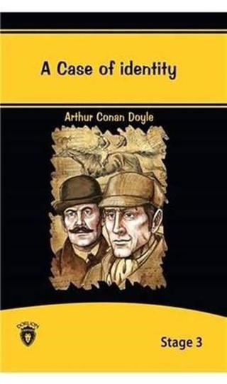 A Case Of Identity İngilizce Hikaye Stage 3 - Sir Arthur Conan Doyle - Dorlion Yayınevi