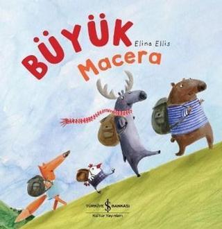 Büyük Macera - Elina Ellis - İş Bankası Kültür Yayınları