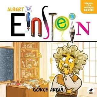 Albert Einstein-Dünyaya Yön Verenler Serisi - Gökçe Akgül - Karakarga