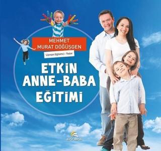 Etkin Anne-Baba Eğitimi - Mehmet Murat Döğüşgen - Ekinoks