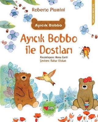 Ayıcık Bobo ile Dostları - Roberto Piumini - Can Çocuk Yayınları