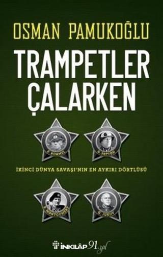 Trampetler Çalarken - Osman Pamukoğlu - İnkılap Kitabevi Yayınevi