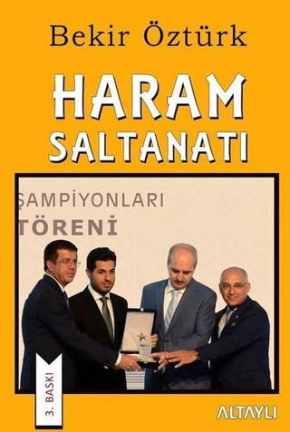 Haram Saltanatı - Bekir Öztürk - Altaylı