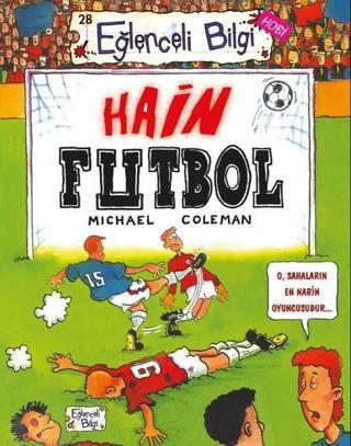 Hain Futbol - Michael Coleman - Eğlenceli Bilgi