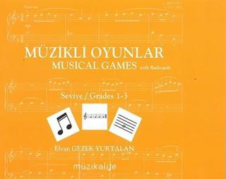 Müzikli Oyunlar-Musical Games - Elvan Gezek Yurtalan - Cinius Yayınevi