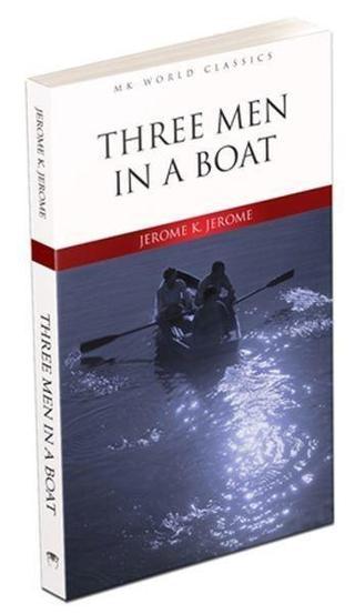 Three Men in a Boat İngilizce Klasik Roman - Jerome K. Jerome - MK Publications