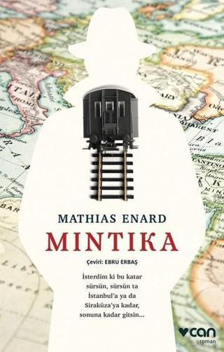 Mıntıka - Mathias Enard - Can Yayınları