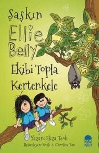 Şaşkın Ellie Belly-Ekibi Topla Kertenkele - Eliza Teoh - Mavi Kirpi