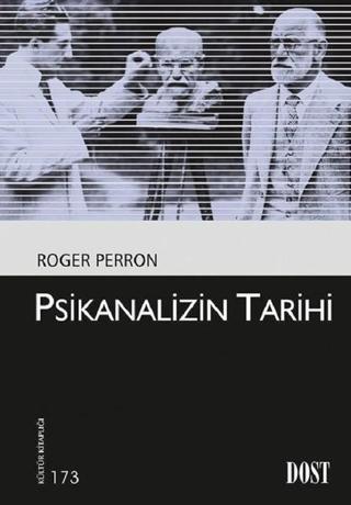 Psikanalizin Tarihi - Roger Perron - Dost Kitabevi