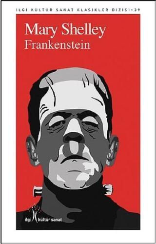Frankenstein - Mary Shelley - İlgi Kültür Sanat Yayınları