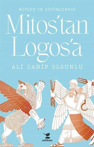 Mitos'tan Logos'a - Ali Canip Olgunlu - Çalıkuşu