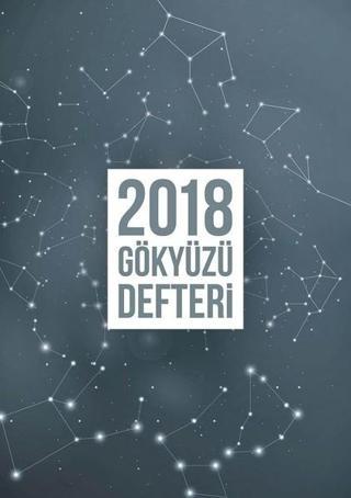 2018 Gökyüzü Defteri - Ayşegül Kuyumcu Türker - Humanist Kitap Yayıncılık