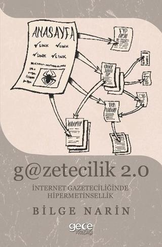 Gazetecilik 2.0 İnternet Gazetecili - Bilge Narin - Gece Kitaplığı