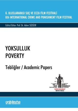 6.Uluslararası Suç ve Ceza Film Festivali Yoksulluk Tebliğler - Adem Sözüer - On İki Levha Yayıncılık