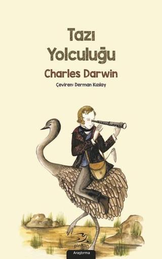 Tazı Yolculuğu - Charles Darwin - Pinhan Yayıncılık