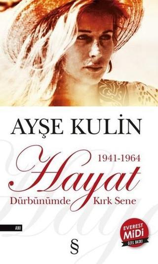 Hayat 1941 1964-Midi Boy - Ayşe Kulin - Everest Yayınları