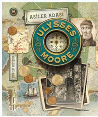 Ulysses Moore 16-Asiler Adası - Pierdomenico Baccalario - Doğan ve Egmont Yayıncılık