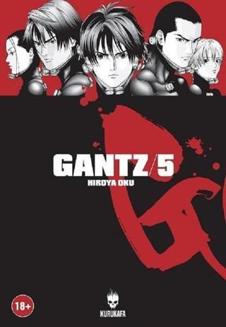Gantz Cilt 5 - Hiroya Oku - Kurukafa