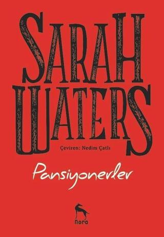 Pansiyonerler - Sarah Waters - Nora