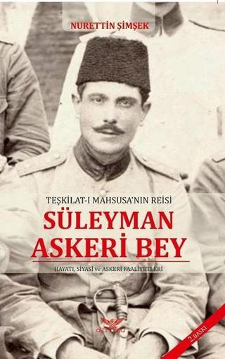 Süleyman Askeri Bey - Nurettin Şimşek - Altınordu