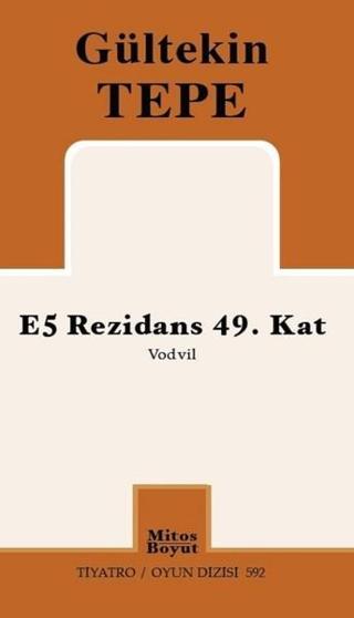 E5 Rezidans 49.Kat - Gültekin Tepe - Mitos Boyut Yayınları